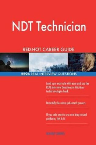 Cover of Ndt Technician Red-Hot Career Guide; 2594 Real Interview Questions