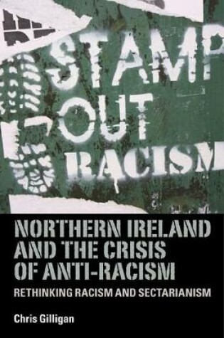 Cover of Northern Ireland and the Crisis of Anti-Racism