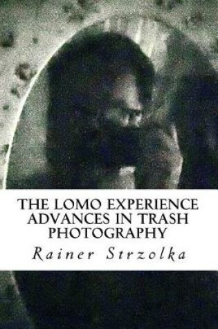 Cover of The Lomo Experience