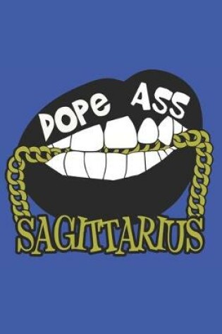 Cover of Dope Ass Sagittarius