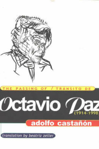 Cover of The Passing of Octavio Paz