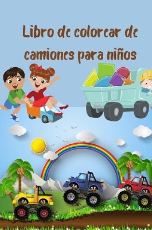 Cover of Libro de colorear de camiones para niños