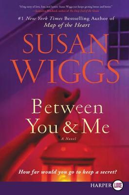 Book cover for Between You And Me [Large Print]