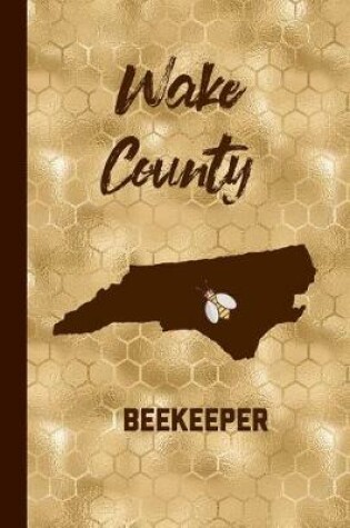 Cover of Wake County Beekeeper