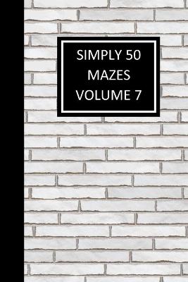 Book cover for Simply 50 Mazes Volume 7