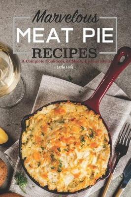 Book cover for Marvelous Meat Pie Recipes