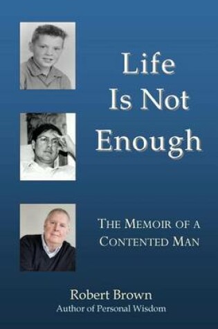 Cover of Life Is Not Enough