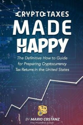 Cover of Crypto Taxes Made Happy