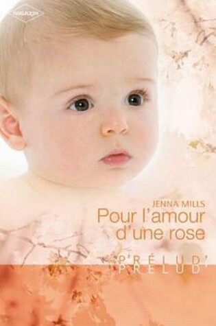 Cover of Pour L'Amour D'Une Rose