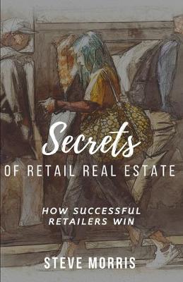 Book cover for Secrets of Retail Real Estate
