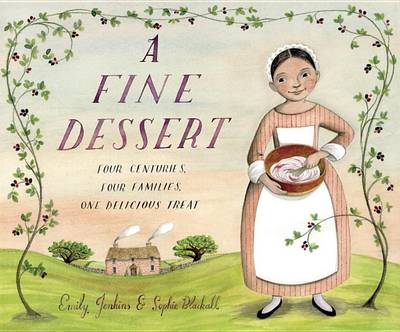 Book cover for A Fine Dessert: Four Centuries, Four Families, One Delicious Treat