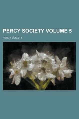 Cover of Percy Society Volume 5