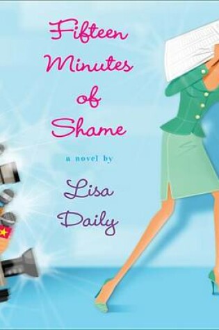 Cover of Fifteen Minutes of Shame