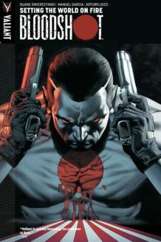 Cover of Bloodshot Volume 1