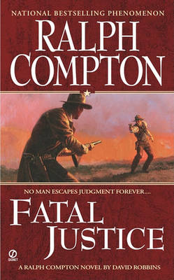 Book cover for Ralph Compton Fatal Justice