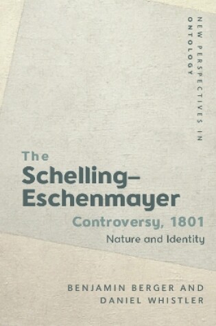 Cover of The Schelling-Eschenmayer Controversy, 1801