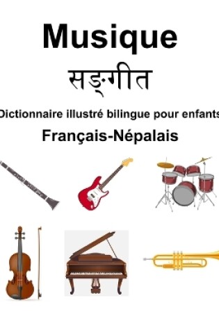 Cover of Fran�ais-N�palais Musique Dictionnaire illustr� bilingue pour enfants