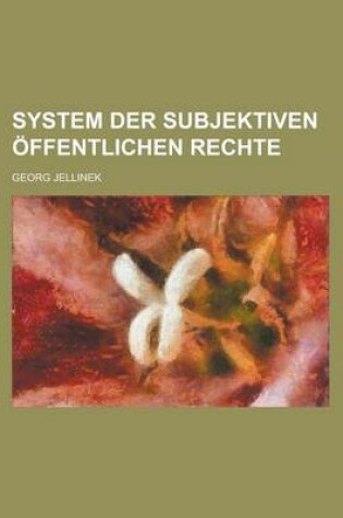 Cover of System Der Subjektiven Offentlichen Rechte