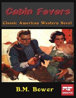 Book cover for Cabin Fever: Classic American Western Novel