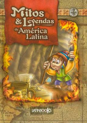 Book cover for Mitos & Leyendas de America Latina