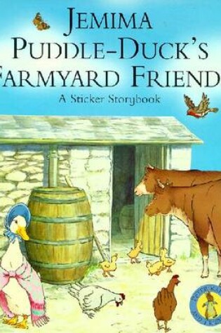 Cover of Jemima Puddle-Duck's Farmyard Friends