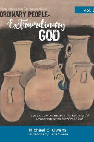 Cover of Ordinary People - Extraordinary God Volume 2