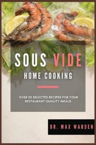 Cover of Sous Vide Home Cooking