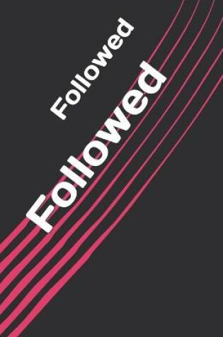 Cover of Followed