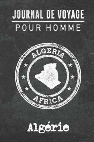 Cover of Journal de Voyage pour homme Algérie