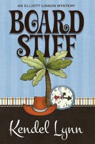 Cover of Board Stiff