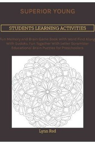 Cover of Superior Young Students Learning Activities