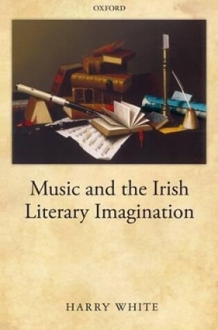 Cover of Music and the Irish Literary Imagination