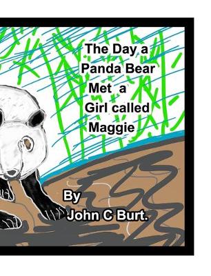 Book cover for The Day a Panda Bear met A Girl Called Maggie.