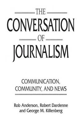 Book cover for The Conversation of Journalism