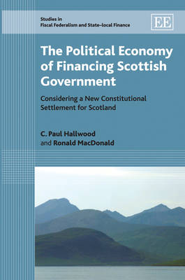 Book cover for The Political Economy of Financing Scottish Government