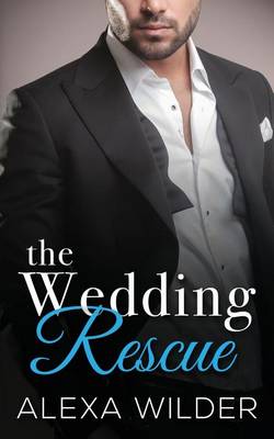 Book cover for The Wedding Rescue, Complete Series