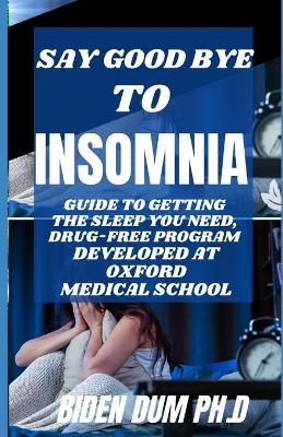 Book cover for Say Good Bye to Insomnia