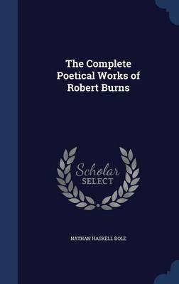 Book cover for The Complete Poetical Works of Robert Burns