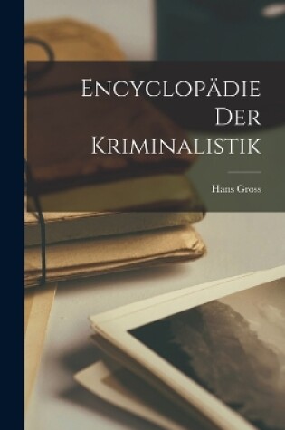 Cover of Encyclopädie Der Kriminalistik