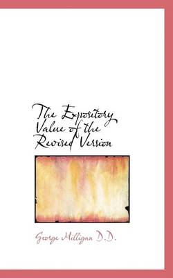 Book cover for The Expository Value of the Revised Version