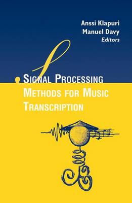 Book cover for Signal Processing Methods for Music Transcription