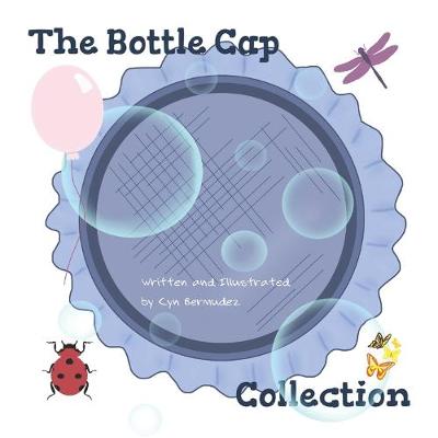 Book cover for The Bottle Cap Collection