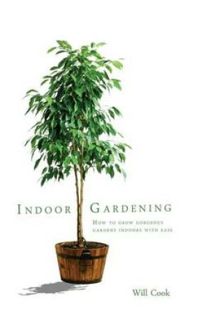 Cover of Indoor Gardening