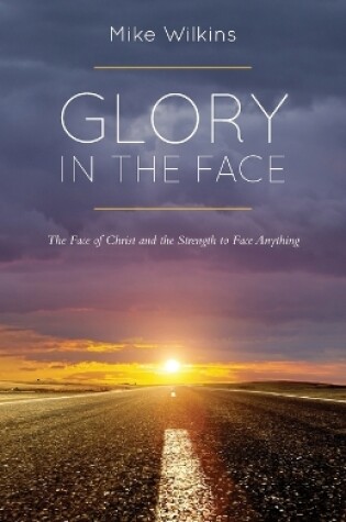 Cover of Glory in the Face