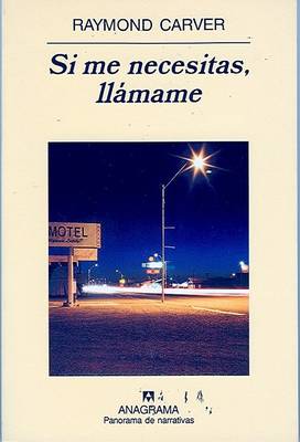 Book cover for Si Me Necesitas, Llamame