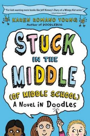 Cover of Stuck in the Middle (of Middle School)