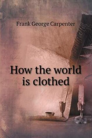 Cover of How the world is clothed