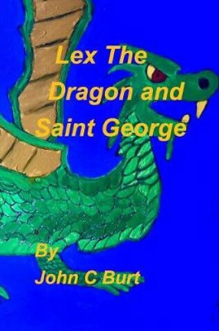 Cover of Lex The Dragon and Saint George