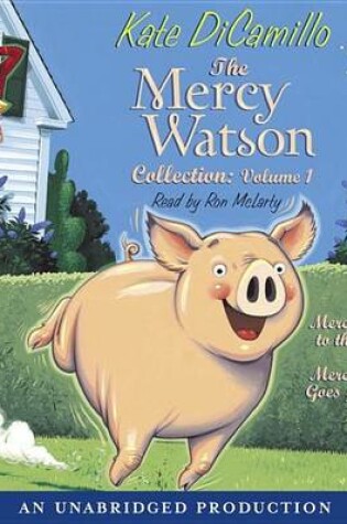 Cover of The Mercy Watson Collection Volume I