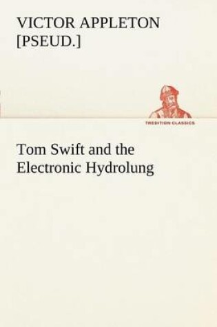 Cover of Tom Swift and the Electronic Hydrolung